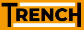 Trench
